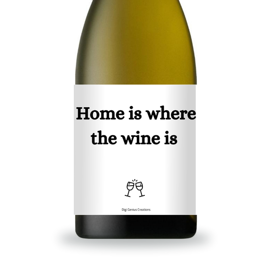 Wine label | Home is where the wine is