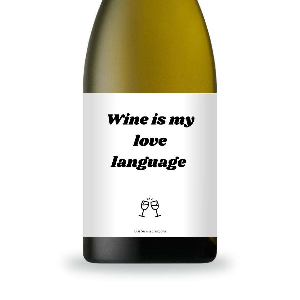 Wine label | Wine is my love language