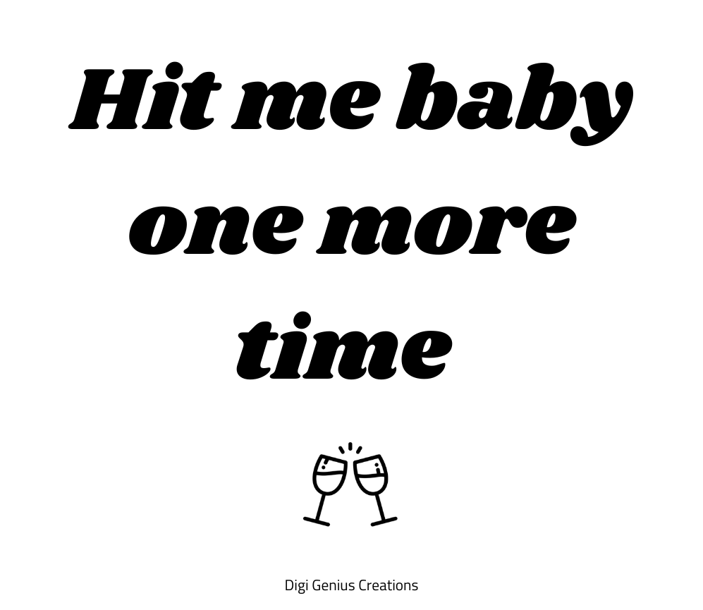 Wine label | Hit me baby one more time