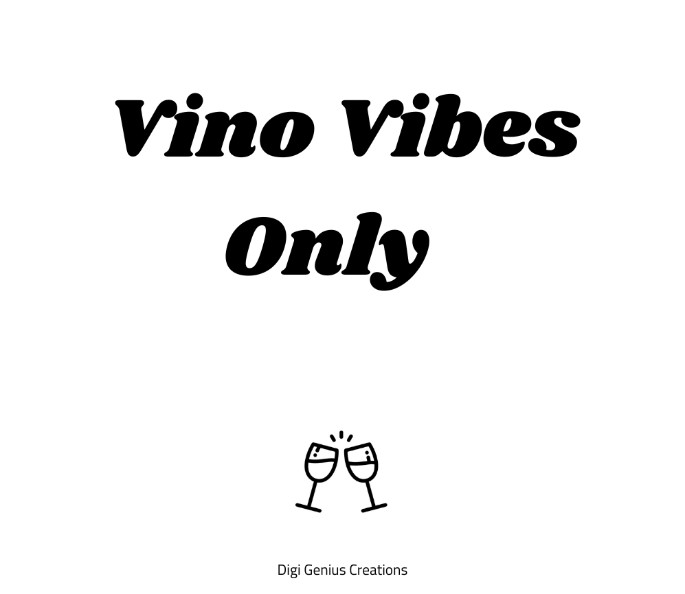 Wine label | Vino Vibes Only