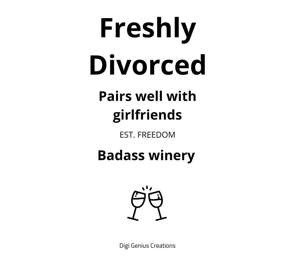 Wine label | Freshly divorced