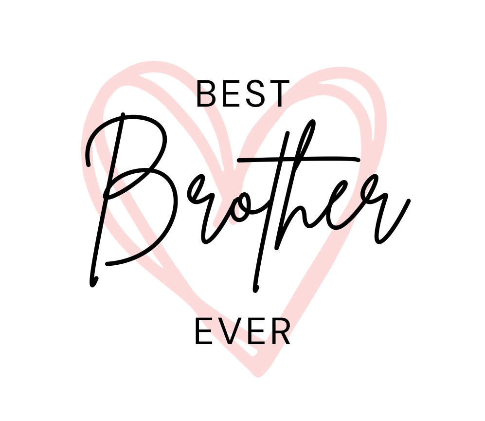 Wine label | Best Brother ever