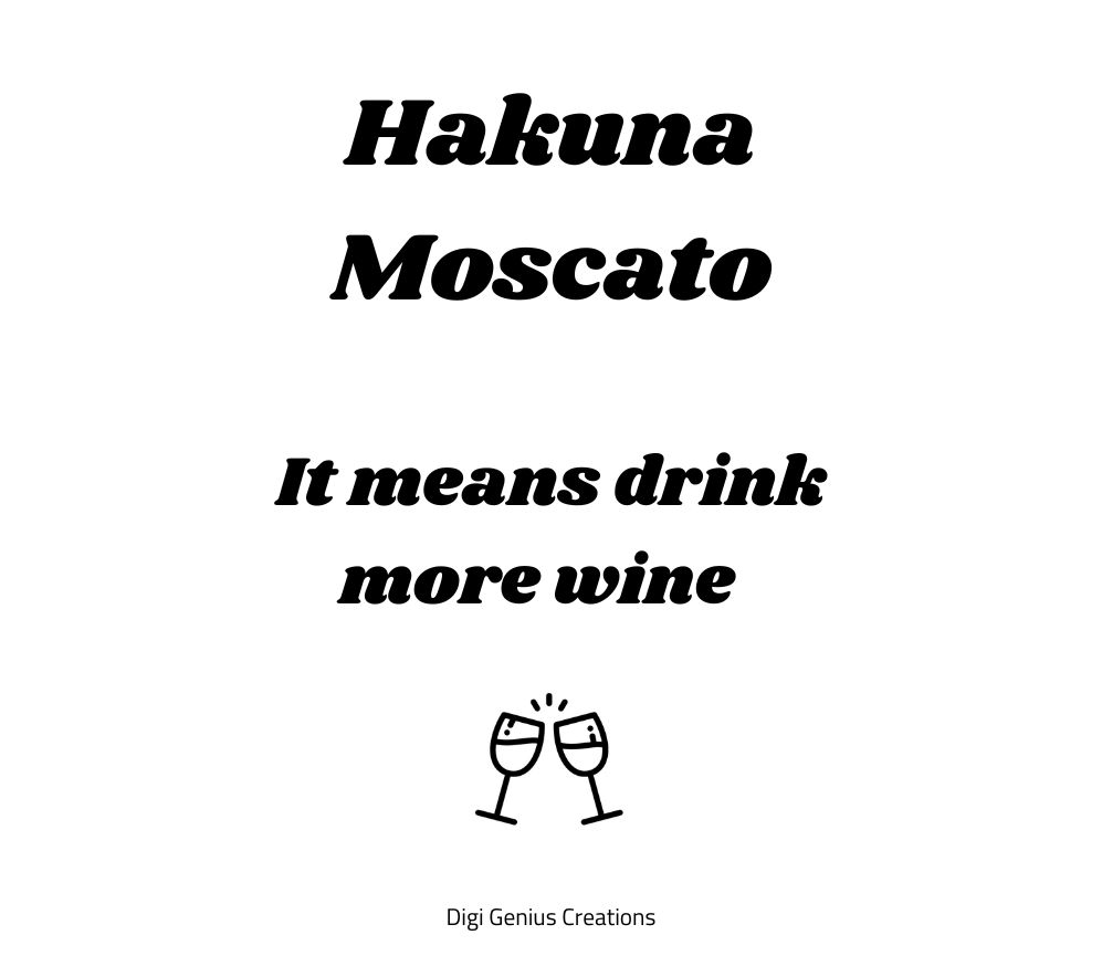 Wine label | Hakuna Moscato