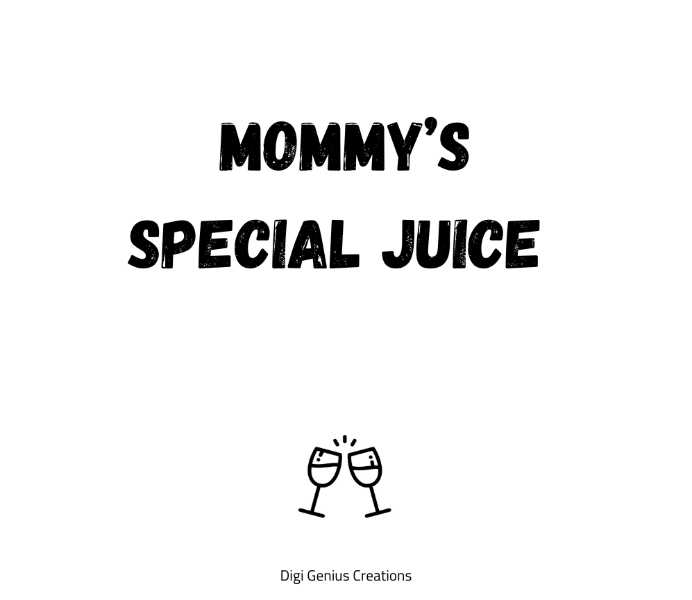 Wine label | Mummy's special juice