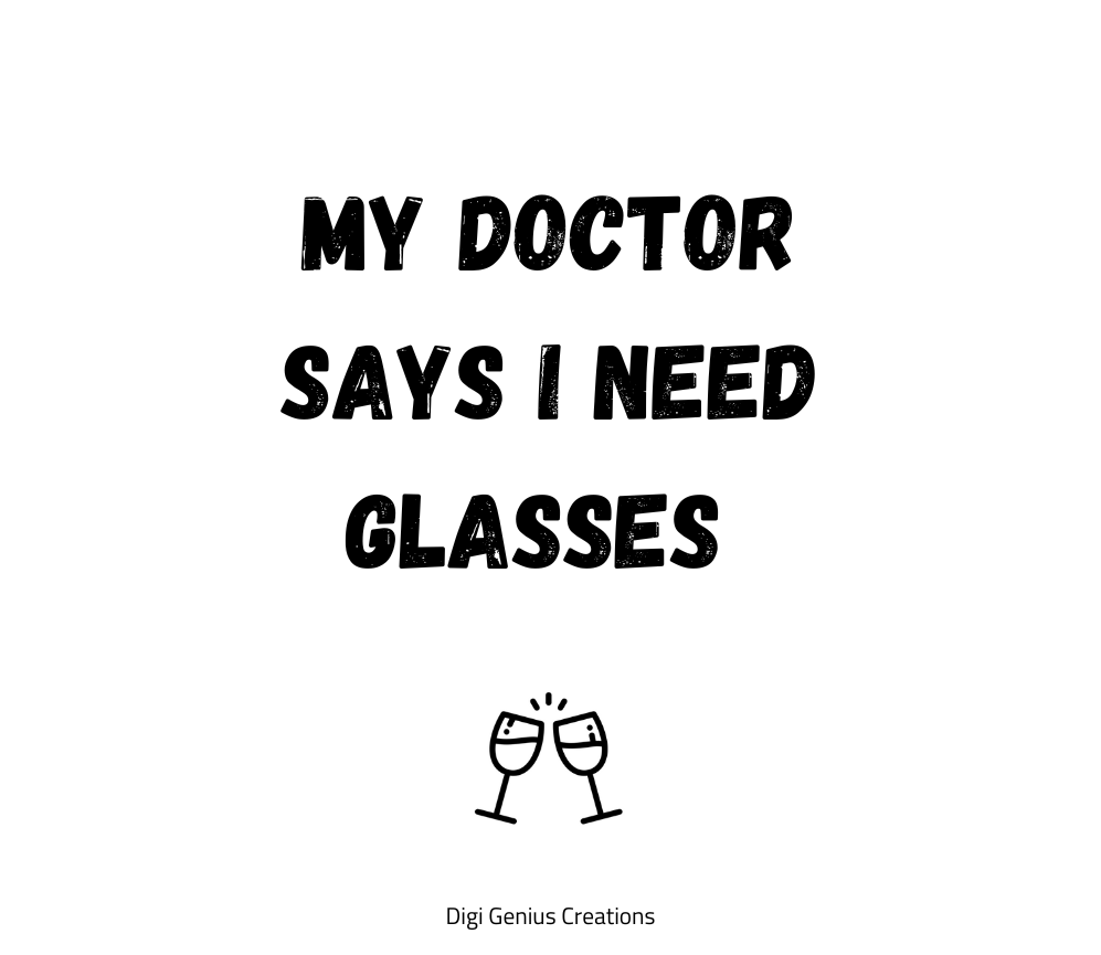 Wine label | My doctor says I need glasses