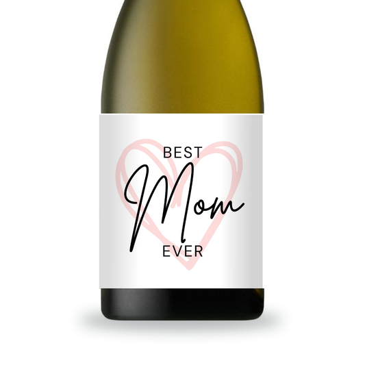 Wine label | Best Mom ever